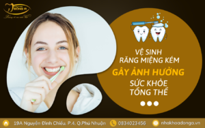 ve sinh rang mieng kem anh huong den suc khoe tong the