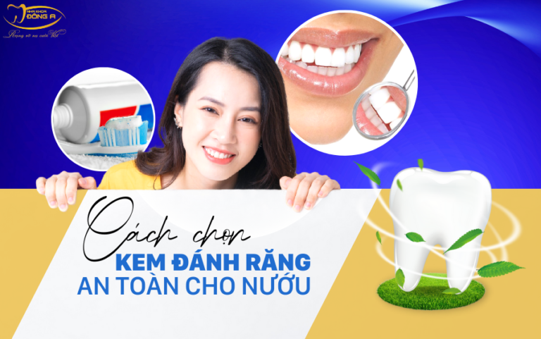 cach-chon-kem-danh-rang-an-toan-cho-nuou