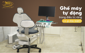 ghe-may-tu-dong-trong-dieu-tri-rang